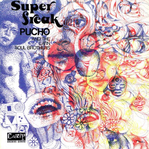 Pucho And The Latin Soul Brothers - Super Freak (1993)