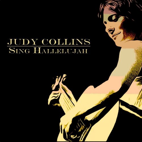 Judy Collins - Sing Hallelujah (2013)