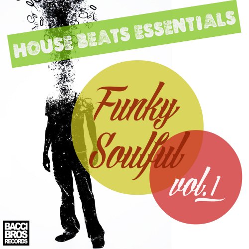 House Beats Essentials Funky Soulful - Vol. 1 (2014)