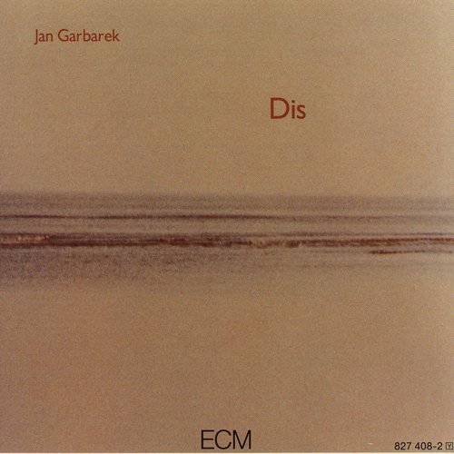 Jan Garbarek ‎– Dis (1977) FLAC