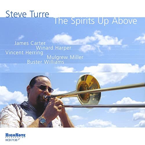 Steve Turre - Spirits Up Above (2004) FLAC