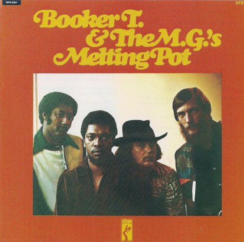 Booker T. & The M.G.'s - Melting Pot (1970)