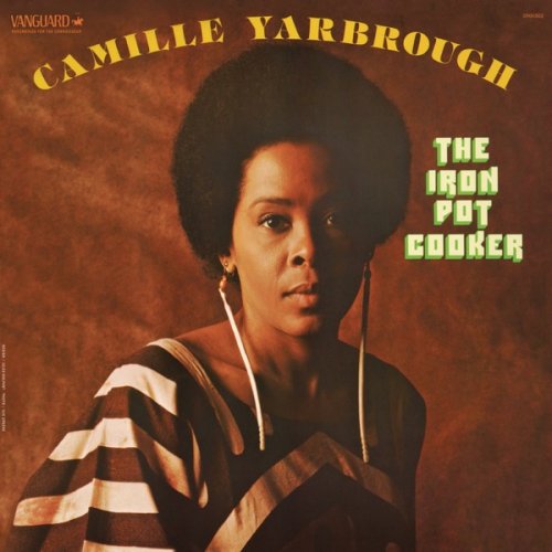 Camille Yarbrough - The Iron Pot Cooker (Remastered) (2020) [Hi-Res]