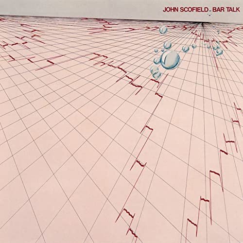John Scofield - Bar Talk (1980) [Vinyl]