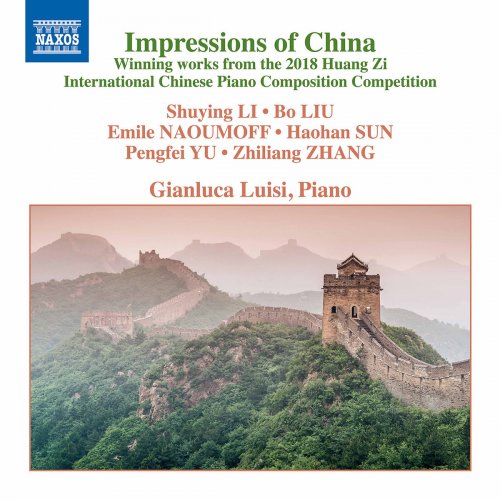 Gianluca Luisi - Impressions of China: Winning Works from the 2018 Huang Zi International Chinese Piano Composition Competition (2020)