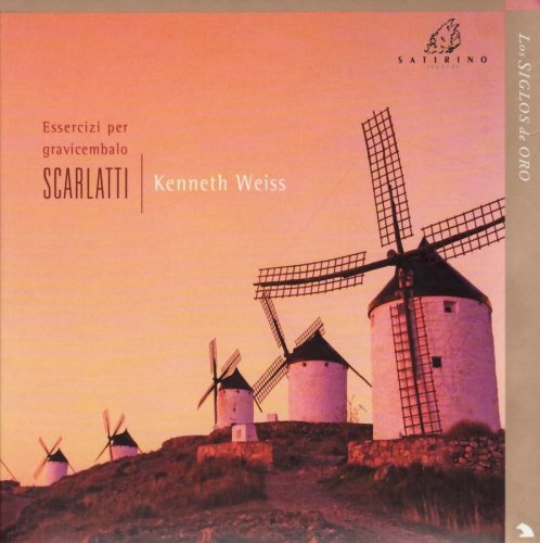 Kenneth Weiss - Scarlatti: Essercizi per gravicembalo (2007)