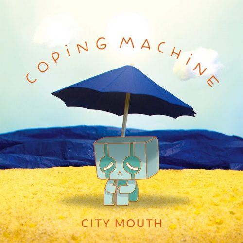 City Mouth - Coping Machine (2020)