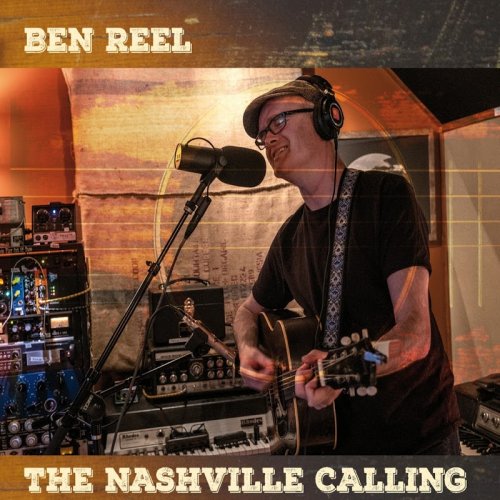 Ben Reel - The Nashville Calling (2020)