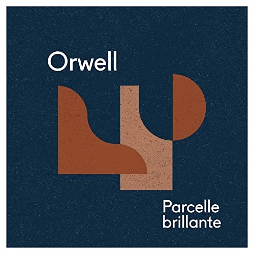 Orwell - Parcelle brillante (2020)