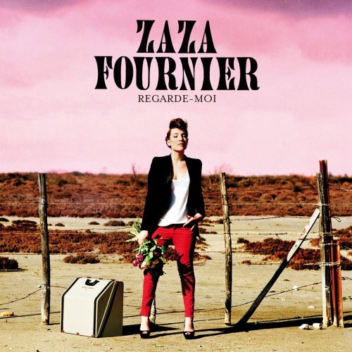 Zaza Fournier - Regarde-moi (2011)