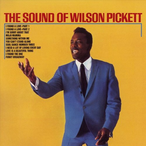 Wilson Pickett - The Sound Of Wilson Pickett (Edition Studio Masters) (2011) [Hi-Res]