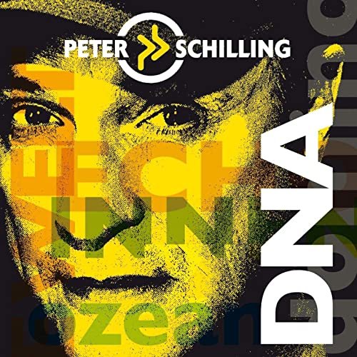 Peter Schilling - DNA (2014)