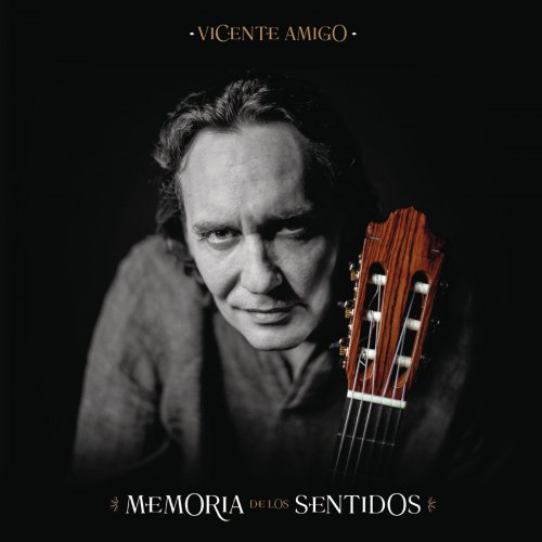 Vicente Amigo - Memoria de los Sentidos (2017) [Hi-Res]