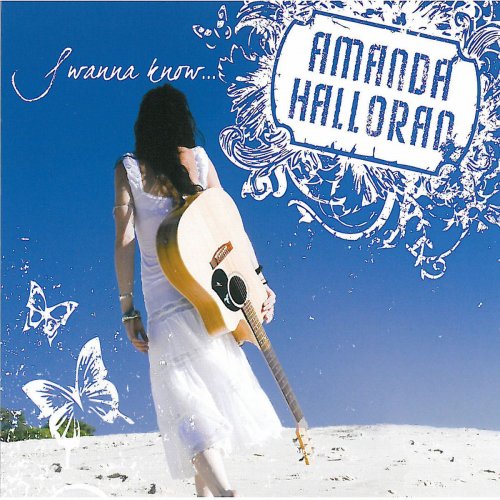 Amanda Halloran - I Wanna Know (2020)