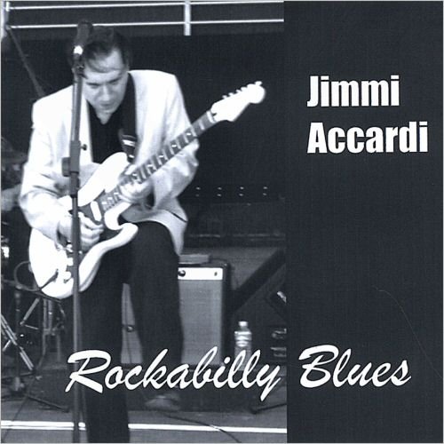 Jimmi Accardi - Rockabilly Blues (2007)