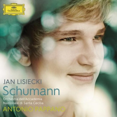 Jan Lisiecki, Antonio Pappano & Orchestra dell'Accademia Nazionale di Santa Cecilia - Schumann (2016) [Hi-Res]