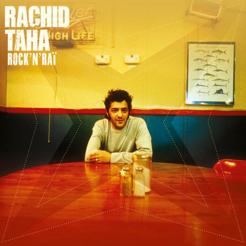 Rachid Taha - Rock'n'Raï (2020)