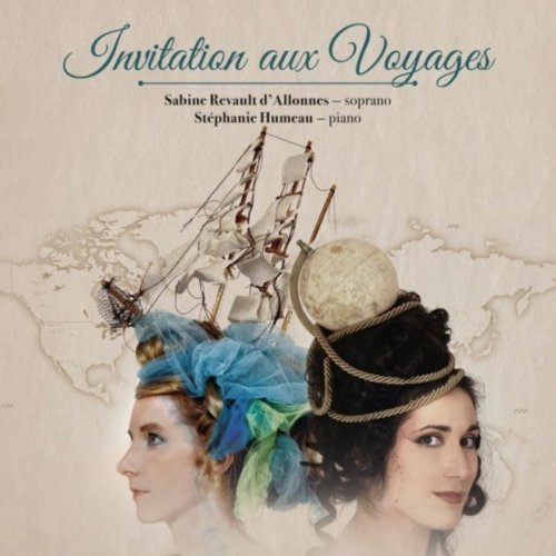 Sabine Revault D'Allones, Stephanie Humeau - Invitation aux voyages (2020) [Hi-Res]