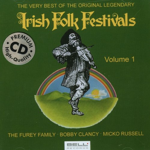 The Very Best Of The Original Legendary Irish Folk Festivals Vol. 1-3 (2008-2013)