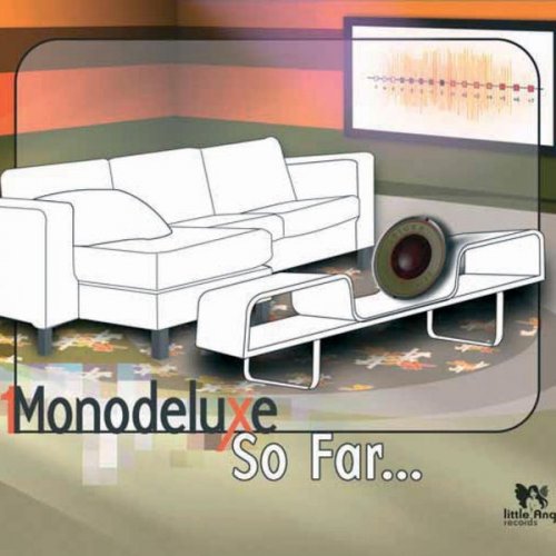 Monodeluxe - So Far... (2004) flac