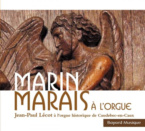 Jean-Paul Lecot - Marin Marais a L'orgue (2007)