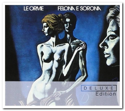 Le Orme - Felona e Sorona [2CD Remastered Deluxe Edition] (1973/2011)