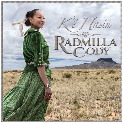 Radmilla Cody - K’é Hasin – Kinship and Hope (2017) [Hi-Res]