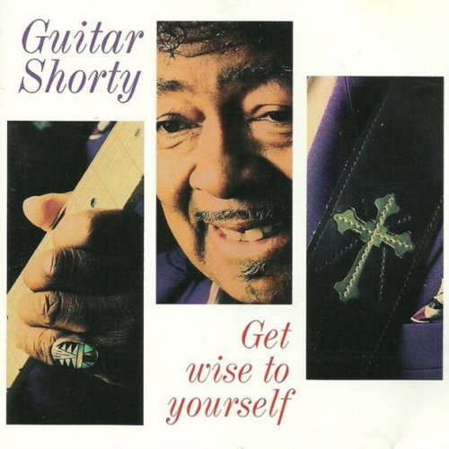 Guitar Shorty - Get Wise to Yourself (1995)