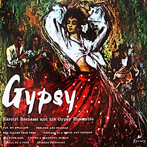 Karolyi Szenassi And His Gypsy Ensemble - Gypsy (1963/2020) [Hi-Res]