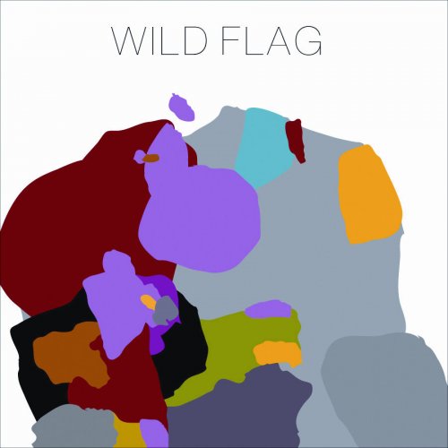 Wild Flag - Wild Flag (2011)