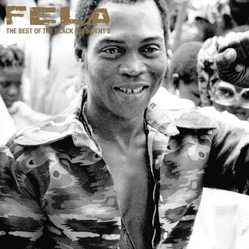 Fela Kuti - The Best of the Black President [Deluxe Edition] (1999; 2013)