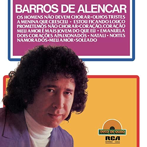 Barros De Alencar - Disco de Ouro: Barros de Alencar (1977/2020)