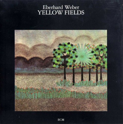 Eberhard Weber - Yellow Fields (1976) FLAC
