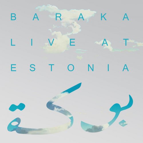 Baraka - Live at Estonia (2020)