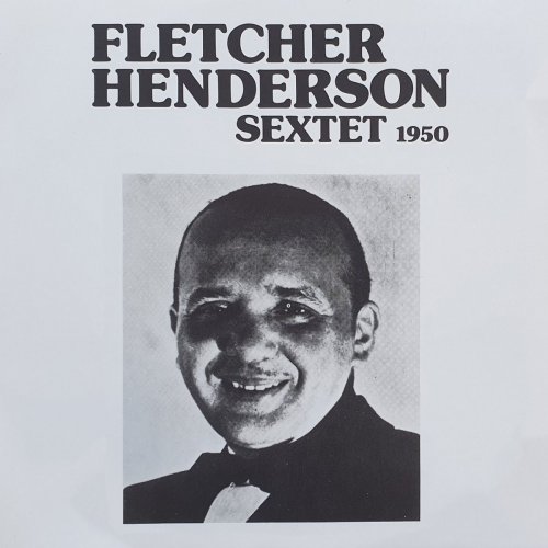 Fletcher Henderson Sextet - Live from Cafe Society Dontown, New York, 1950 (Live) (2020)