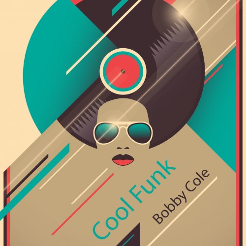 Bobby Cole - Cool Funk (2020)