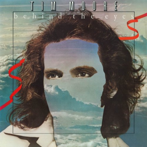 Tim Moore - Behind The Eyes (Reissue) (1975/2009)