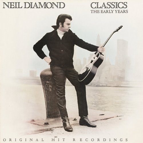 Neil Diamond - Classics: The Early Years (1983)