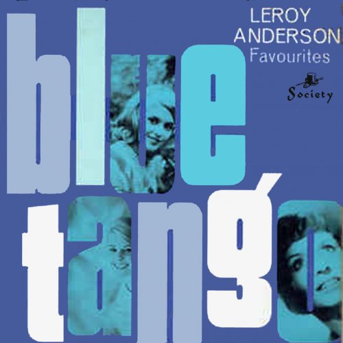 Leroy Anderson - Blue Tango and Other Favourites (Remastered) (1963/2020) [Hi-Res]