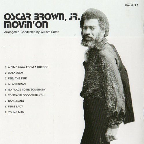 Oscar Brown Jr. - Movin' On (1972) [2003 Atlantic Masters Series]