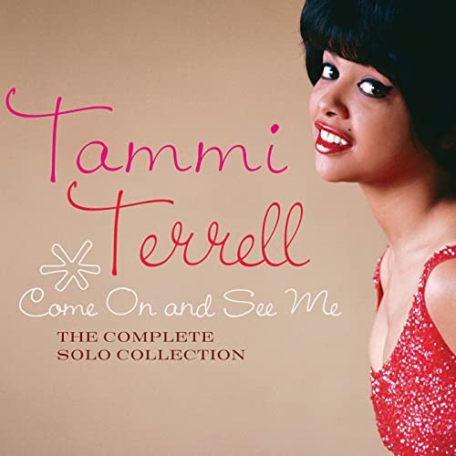 Tammi Terrell - Come On And See Me: The Complete Solo Collection (2010/2018)