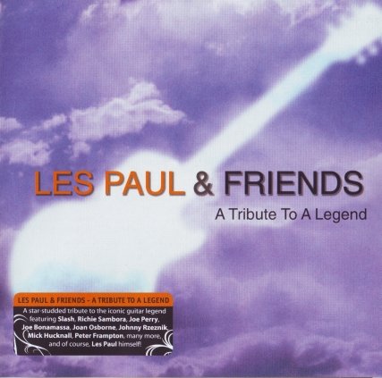 Les Paul & Friends ‎– A Tribute To A Legend (2008) FLAC