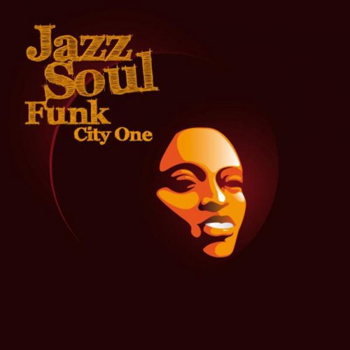 Jazz Soul Funk City One (2014)