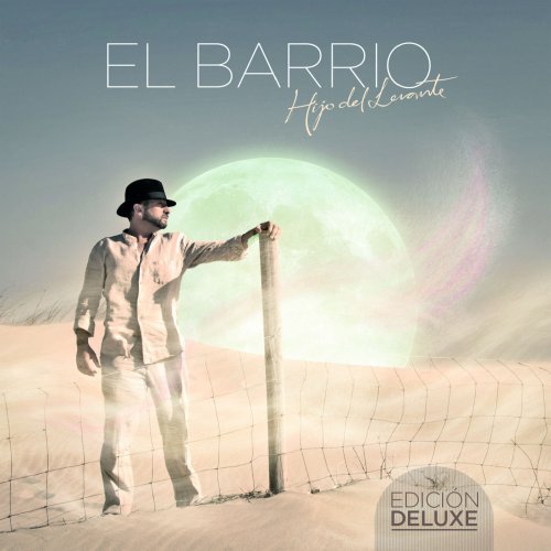 El Barrio - Hijo Del Levante (Edición Deluxe) (2019)