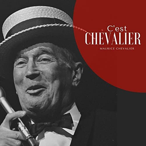 Maurice Chevalier - C'est Chevalier (2020)