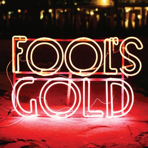 Fool's Gold - Leave No Trace (2011)