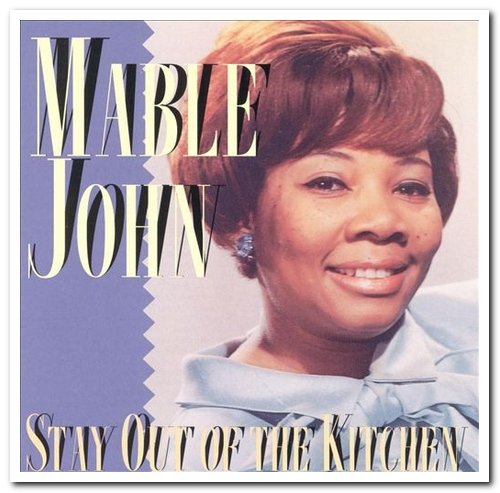 Mable John - Stay Out Of The Kitchen (1993)