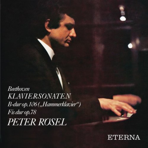 Peter Rösel - Beethoven: Piano Sonatas No. 24 & 29 "Hammerklavier" (1979/2020)