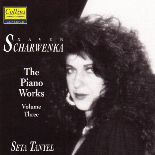 Seta Tanyel - Scharwenka: The Piano Works, Vol. 3 (1993/2020)