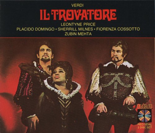 Leontyne Price, Placido Domingo, Sherrill Milnes, Zubin Mehta - Verdi: Il Trovatore (1998)
